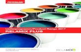 Lieferprogramm/Product Range 2017 RELAMIX · PDF filewith micaceous iron oxide approved by TL/TP-KOR, Blatt 87. Intermediate or decorative top coat for engineering, steel and equipment
