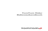 TomTom Rider Referenzhandbuch - shop.  · PDF file2 Inhalt Willkommen bei der Navigation mit TomTom 6 Rider verwenden 7 An einem Motorrad befestigen
