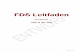 FDS Leitfaden -  · PDF fileWie alle CFD-Simulationscodes beruht auch FDS auf mehr oder weniger vereinfachenden Annahmen,