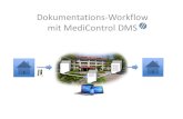Dokumentations-Workflow mit MediControl · PDF fileDokumentations-Workflow mit MediControl DMS Lorem Ypsum Dolor sit amet orem Ypsum Dolor sit amet orem Ypsum Dolor sit amet Lorem