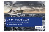 Die DTV-ADS 2009 Bremke - Fakultät für Betriebswirtschaft : · PDF file · 2014-12-31Die DTV-ADS 2009 Die neuen Seeschiffsversicherungsbedingungen Nils Bremke Vortrag 1. Juli 2010