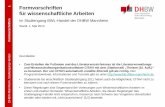 Formvorschriften Formvorschriften 1 für wissenschaftliche ... · PDF fileFormvorschriften für wissenschaftliche Arbeiten im Studiengang BWL-Handel der DHBW Mannheim Stand: 1. Mai