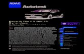 Autotest - ADAC: Allgemeiner Deutscher Automobil-Club Clio 1.2 16V 75 Dynamique Fnftriger Kleinwagen mit Schrgheck (54 kW / 74 PS) r die getestete Ausstattungsvariante â€‍Dynamiqueâ€œ