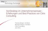 XenDesktop im Unternehmenseinsatz - Erfahrungen und …events.citrix.de/techexchange/downloads/AD4-XenDesktop_im... · XenDesktop im Unternehmenseinsatz - Erfahrungen und Best Practices