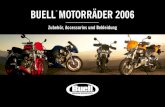buell motorrÄder 2006 - motorrad- · PDF fileBuell, Pegasus Design, Firebolt and Lightning sind Warenzeichen von H-D Michigan, Inc. Lexan, Novus, Dunlop, ... 55959-02Y FüR buell