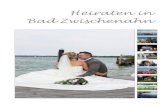 Heiraten in Bad  · PDF file3 Liebes Brautpaar _____ Liebes Brautpaar, sicherlich träumen auch Sie davon, Ihren Hochzeitstag zum