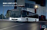 MAN LioN’s City. - bus.man.eu · PDF fileaus der MAN Lion’s City-Familie übernommen wurden. Entscheiden Sie sich für die Version als Stadtlinienbus oder als Überlandlinienbus?