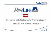 Österreichs größter Kunststoffrohrproduzent bedankt ... · PDF file• ÖNORM EN 12201-1 und 12201-2 • ÖVGW/GRIS PW 406/1 Neues Regelwerk mit Schwerpunkt