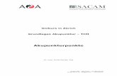 Unikurs in Zürich Grundlagen Akupunktur TCM -  · PDF file• Le 13 Yin - Organe Tonisiert alle Zang-Organe, zusätzlich Mu-Alarm-Punkt der Milz