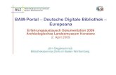 BAM-Portal – Deutsche Digitale Bibliothek – Europeana · PDF fileBAM-Portal – Deutsche Digitale Bibliothek ... Köln, Evangeliar von 1025 principio erat verbum et verbum erat