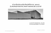 Gebäudehüllen aus SANDWICHPANEELEN - BRUCHA · PDF file · 2012-10-30Verarbeitungsleitfaden - 4 - 1. Beschreibung von Sandwichpaneelen 1.1 Allgemeines: Es handelt sich um wärmegedämmte