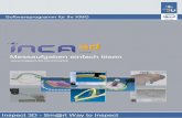 Inca 3Ddownload.oemt.de/MORA/INCA_3D_deutsch.pdf / inca3d Mehr Infos über weltweite Inspect-3D Standorte und Vertriebspartner : / contact Kontakt Inspect-3D weltweit : i3d@inspect-3d.com