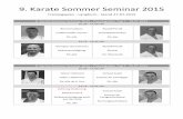 9. Karate Sommer Seminar 2015 - Home - Karate Breitensport · PDF file · 2015-11-30Kyusho für alle ab 16 Jahre 12:15 - 13:45 Uhr ... Microsoft Word - 150718 Trainingsplan Langform