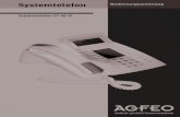 Systemtelefon ST 40 IP - agfeo. · PDF fileDieses Handbuch ist gültig für die zum Auslieferungszeitpunkt aktuelle Anlagen-Firmware. ... das Ihr LAN-Modul 508 /510 ... Zum Einstellen