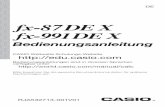 fx-87DE X fx-991DE X - cdn.billiger.comcdn.billiger.com/dynimg/pJN16VTxBGfEhDchNmoonjt4H9... · • Weiterhin übernimmt CASIO Computer Co., Ltd. keine Gewähr für aus der Verwendung