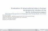 Evaluation of observational data in human … cumulative incidence ... Evaluation of observational data in human teratogenicity studies of the Berlin Embryotox project - Presentation,