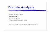 Domain Analysis - infosys.tuwien.ac.at · Factors that result in different ... relationships between candidate domain and elements external to the ... Identify the environmental differences