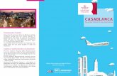 CASABLANCA - royalairmaroc.com · CASABLANCA Weitere Informationen bei Royal Air Maroc oder Ihrem Reisebüro. Call Center 3260oder 08 9000 0800  Einkaufsparadies Flughafen