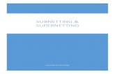 Subnetting & supernetting - Muchowski IT-Support – Es …muchowski.info/wp-content/uploads/2016/10/Subnetting.pdfSUBNETTING & SUPERNETTING 5 Potenz 27 26 25 24 23 22 21 20 Dezimalwert