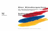 Informationen für Eltern: Der Kindergarten im ... · Erziehungsdirektion des Kantons Bern 1 Liebe Eltern Nachdem Ihr Kind vier Jahre alt geworden ist, wird es im August in den Kindergarten