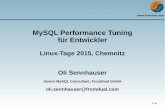 MySQL Performance Tuning für Entwickler - FromDual · PDF file 1 / 29 MySQL Performance Tuning für Entwickler Linux-Tage 2015, Chemnitz Oli Sennhauser Senior MySQL Consultant, FromDual