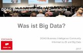 Was ist Big Data? - doag.org ·  „Big Data Management Systeme bestehen aus“ ...