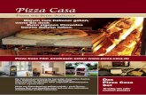 Pizza Casa · 04 05 Einmal auf Ihren heimischen Ofen angepasst, ist „Pizza Casa“ im Handumdrehen immer wieder einsatzbereit. Und das ist mit der patentierten ...