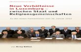 Neue Verhältnisse in Luxemburg – zwischen Staat und ... · Neue Verhältnisse in Luxemburg – zwischen Staat und Religionsgemeinschaften PDF-Dokumentation auf cathol.lu PDF-Dokumentation