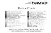 WICHTIG: ANLEITUNG FÜR SPÄTERE RÜCKFRAGEN …static.hauck.de/fileadmin/download/pdf/IM_H_Baby_Park_16_09_27... · R2 RPP_2016_1 GB IMPORTANT: KEEP FOR FUTURE RE- ... • Please