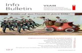 Info Bulletin - Verein Schweizer Armeemuseum · 4 5 Der VSAM im Jahr 2016 Das vergangene Jahr 2016 war wiederum in-tensiv und mit zahlreichen Projekten reich be-frachtet. Die Mitgliederversammlung