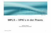 Mpls VPNs in der Praxis - decus.de · MPLS – VPN´s in der Praxis ... OSPF IS-IS PIM Fast ... Engineering Virtual Private Networks BGP LDP ATOM Any Transport over MPLS IPv6 …