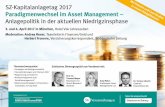 SZ-Kapitalanlagetag 2017 Paradigmenwechsel im … Dr. Luis Seco Director, Mathematical Finance Program and RiskLab University of Toronto and President and CEO, Sigma Analysis and Management
