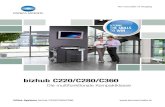bizhub C220/C280/C360 - startseite printtechnik · Konfigurationen mit System Office-Systeme bizhub C220/C280/C360 Enorme Funktionsvielfalt, beeindruckende Farbqualität und individuelle