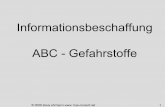 Informationsbeschaffung ABC - Gefahrstoffe - hse- · PDF file© 2008 klaus ehrmann www. hse-consult.net 3 Informationsmöglichkeiten Eigene Wahrnehmung Externe Quellen (Betriebsangehörige,