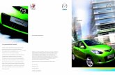 Mazda2cdn1.vol.at/2008/05/Mazda2_Brochure.pdf · 10 Mazda2 11 Leicht Kraftstoffverbrauch und CO2-Emissionen senken: Das war oberstes Ziel der Entwickler. Mit der Mazda Gramm-Strategie