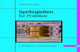 Spritzgießen für Praktiker (3. Aufl.) - Buch.deimages.buch.de/images-adb/1d/4a/1d4a2212-107d-4dca-90f2-38cc429… · und Temperatur (pvT-Diagramm) ... 5.5.1 Overmolding-Verfahren