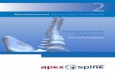 Postoperatives Programm - Spinal center - intervertebral ... · die im apex spine Wirbelsäulenzentrum durchgeführt werden, ermöglichen sehr kurze stationäre Behandlungszeiten