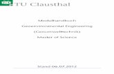 MSc GEE Modulhandbuch - Studieren in Clausthal: …€¦ · Modul 3 Hydro- und Geophysik, ... Umweltmanagementsysteme und Umwelt-Audit Umweltkennzeichnung ... Praktikum 2 28/54 3,0
