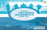 Jobline TALKING BUSINESS - · PDF fileJobline Talking Business ... 31B 1 Company presentation reading/language in use ... Please refer to our sales brochure for details of our terms