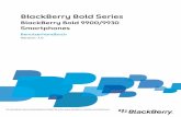 BlackBerry Bold Series - handy- · PDF fileBlackBerry Bold Series BlackBerry Bold 9900/9930 Smartphones Benutzerhandbuch Version: 7.0 Die aktuellsten Benutzerhandbücher finden Sie
