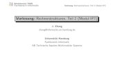 Vorlesung: Rechnerstrukturen, Teil 2 (Modul IP7) TAMS Fachbereich Informatik Vorlesung: Rechnerstrukturen, Teil 2 (Modul IP7) Vorlesung: Rechnerstrukturen, Teil 2 (Modul IP7) J. Zhang