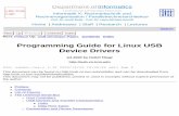 Programming Guide for Linux USB Device Drivers€¦ ·  · 2018-03-01Programming Guide for Linux USB Device Drivers (c) ... Programming Guide for Linux USB Device Drivers ... Programming
