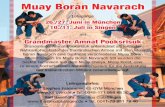 Muay Boran Navarach - Thaiboxclub Singen, … Boran Navarach Lehrgänge 26./27. Juni in München 10./11. Juli in Singen mit Grandmaster Amnat Pooksrisuk Grandmaster Amnat Pooksrisuk