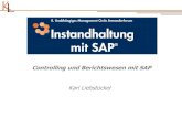 Controlling und Berichtswesen mit SAP - liebstueckel.com · KL Überblick 1. Grundlagen des Controlling –Betriebswirtschaftliche Grundlagen –Grundbegriffe der SAP-Systeme 2. Kosten