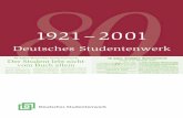 80 - Deutsches Studentenwerk · 80 1921 – 2001 DSW Inhalt Vorwort Dokumentation der Festveranstaltung: 80. Gründungsjubiläum des Deutschen Studenten-werks am 4. Dezember 2001