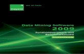 Data Mining Software - mayato.com · Rapidminer und KXEN versuchen dem Rechnung zu tra-gen, indem sie z.B. Assistenten anbieten, die eine feste Abfolge an Analyseschritten vorgeben
