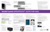 Alcatel-Lucent OPenTOuCh™ SuITe für KMualcatel-lucent.de/enterprise/docs/OXO-Zweiseiter-Release9-Web.pdf · OmniPCX Office RCE Compact Edition Lüfterloses Gehäuse für die Wandmontage