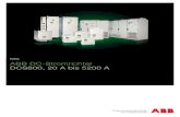 Katalog ABB DC-Stromrichter DCS800, 20 A bis 5200 A Installation, Konfiguration und Verwendung der DCS800 DC-Stromrichter sind einfach und bieten so eine beachtliche Zeitersparnis.