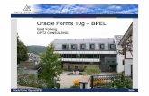 Oracle Forms 10g und BPEL - Home: DOAG e.V. Forms 10g und BPEL Seite 3 OC4J 10.1.2 System-Architektur für Beispiel-Szenario BPEL-Engine: • Eigene Prozesse: • Mitarbeitereinstellungsprozess