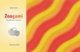 Gay Merrill Gross Zoogami - Verlagsgruppe Random …„UFLICHE LESEPROBE Gay Merrill Gross Zoogami-Set Die große Origami-Tiermenagerie - Buch und 64 Blatt bedrucktes Faltpapier Paperback,